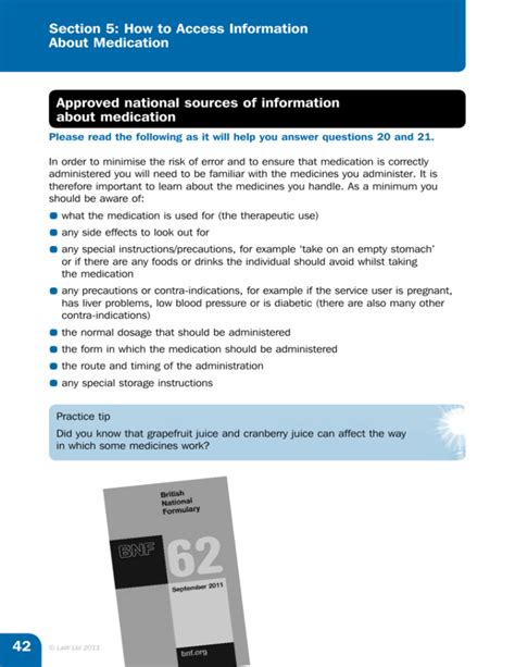 The main national sources of information relating to medication include Information supplied with the medication - depending on its classification, the medicine will either have a Patient Safety Data Sheet (PSDS)a Summary of Product Characteristics (SPC); a Patient Information Leaflet (PIL); or instructions on the boxlabel eference informatio. . 5 nationally approved sources of information about medication